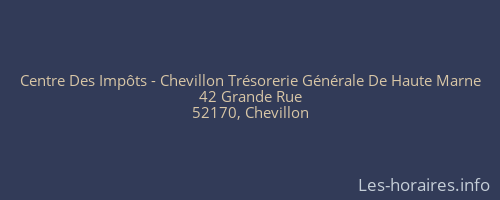 Centre Des Impôts - Chevillon Trésorerie Générale De Haute Marne