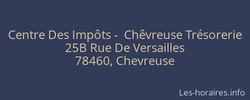 Centre Des Impôts -  Chêvreuse Trésorerie