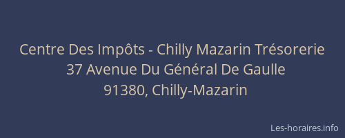 Centre Des Impôts - Chilly Mazarin Trésorerie