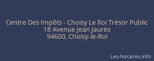 Centre Des Impôts - Choisy Le Roi Trésor Public