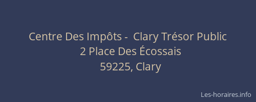 Centre Des Impôts -  Clary Trésor Public