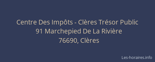 Centre Des Impôts - Clères Trésor Public