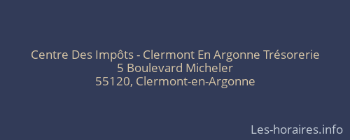 Centre Des Impôts - Clermont En Argonne Trésorerie