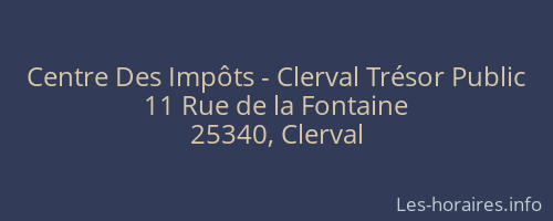 Centre Des Impôts - Clerval Trésor Public