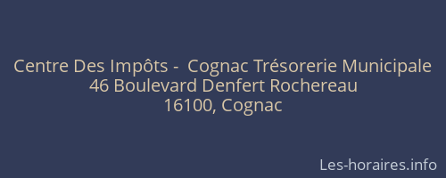 Centre Des Impôts -  Cognac Trésorerie Municipale