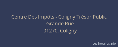 Centre Des Impôts - Coligny Trésor Public