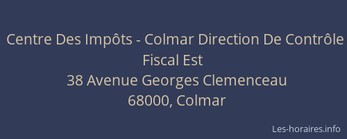 Centre Des Impôts - Colmar Direction De Contrôle Fiscal Est