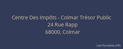 Centre Des Impôts - Colmar Trésor Public