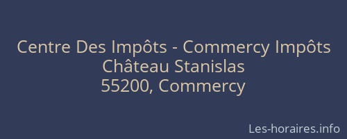 Centre Des Impôts - Commercy Impôts