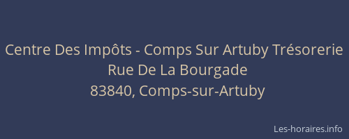 Centre Des Impôts - Comps Sur Artuby Trésorerie