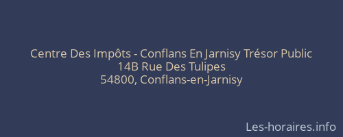 Centre Des Impôts - Conflans En Jarnisy Trésor Public