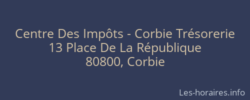Centre Des Impôts - Corbie Trésorerie