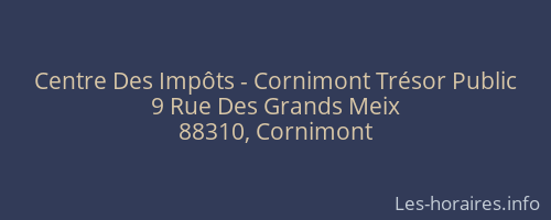 Centre Des Impôts - Cornimont Trésor Public