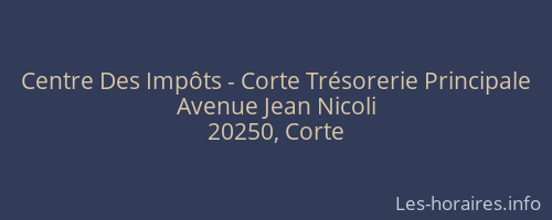 Centre Des Impôts - Corte Trésorerie Principale