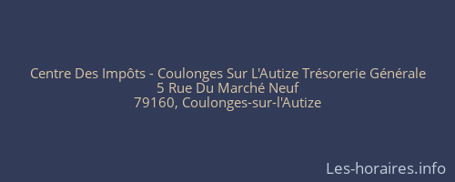 Centre Des Impôts - Coulonges Sur L'Autize Trésorerie Générale