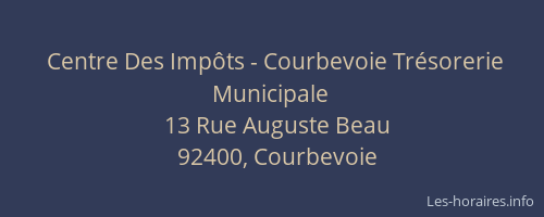 Centre Des Impôts - Courbevoie Trésorerie Municipale