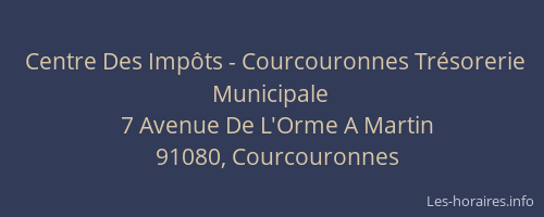 Centre Des Impôts - Courcouronnes Trésorerie Municipale