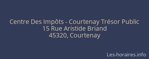 Centre Des Impôts - Courtenay Trésor Public
