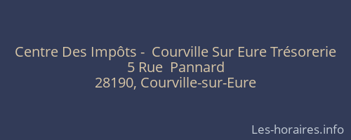 Centre Des Impôts -  Courville Sur Eure Trésorerie