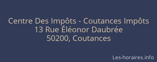 Centre Des Impôts - Coutances Impôts