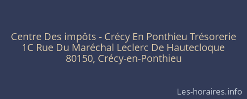 Centre Des impôts - Crécy En Ponthieu Trésorerie
