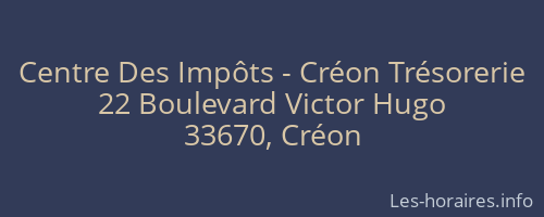 Centre Des Impôts - Créon Trésorerie