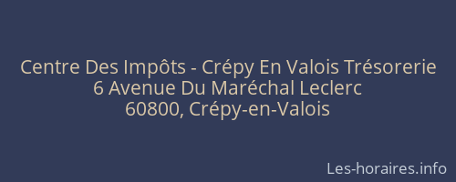 Centre Des Impôts - Crépy En Valois Trésorerie