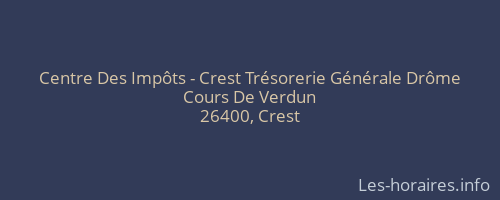Centre Des Impôts - Crest Trésorerie Générale Drôme