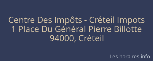 Centre Des Impôts - Créteil Impots