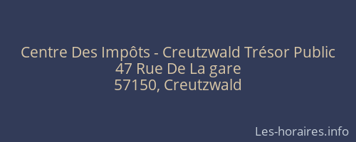 Centre Des Impôts - Creutzwald Trésor Public