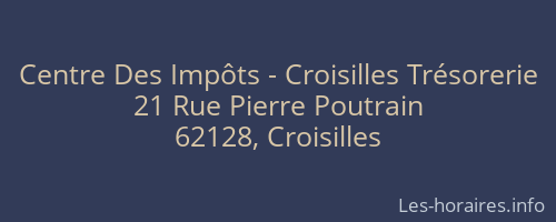 Centre Des Impôts - Croisilles Trésorerie