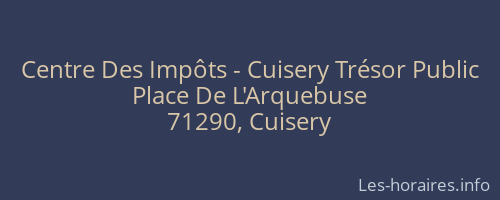 Centre Des Impôts - Cuisery Trésor Public
