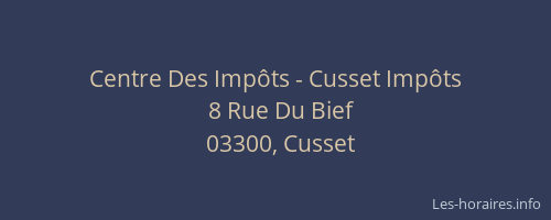 Centre Des Impôts - Cusset Impôts