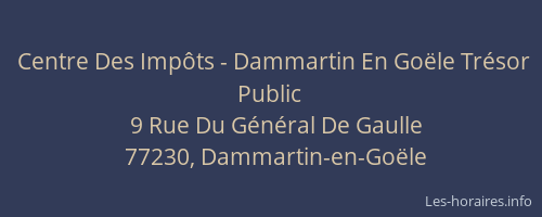 Centre Des Impôts - Dammartin En Goële Trésor Public
