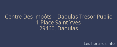 Centre Des Impôts -  Daoulas Trésor Public