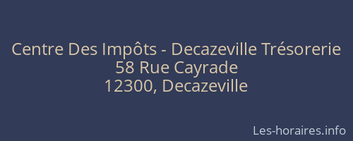 Centre Des Impôts - Decazeville Trésorerie