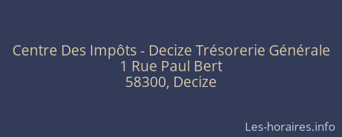Centre Des Impôts - Decize Trésorerie Générale