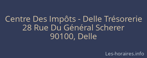 Centre Des Impôts - Delle Trésorerie