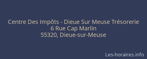 Centre Des Impôts - Dieue Sur Meuse Trésorerie