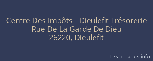 Centre Des Impôts - Dieulefit Trésorerie