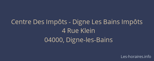 Centre Des Impôts - Digne Les Bains Impôts