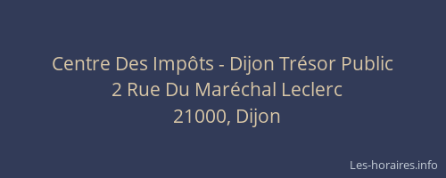 Centre Des Impôts - Dijon Trésor Public
