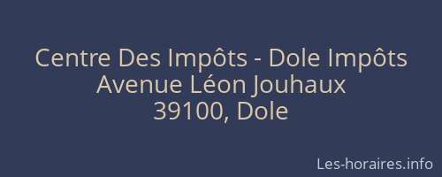 Centre Des Impôts - Dole Impôts