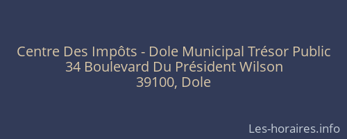 Centre Des Impôts - Dole Municipal Trésor Public