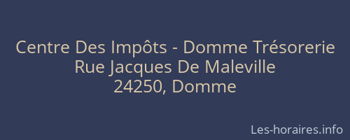 Centre Des Impôts - Domme Trésorerie