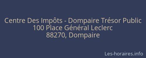 Centre Des Impôts - Dompaire Trésor Public