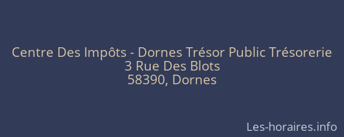 Centre Des Impôts - Dornes Trésor Public Trésorerie