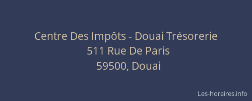 Centre Des Impôts - Douai Trésorerie