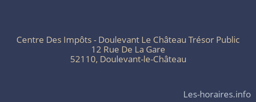 Centre Des Impôts - Doulevant Le Château Trésor Public