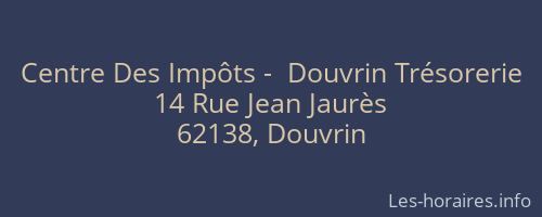 Centre Des Impôts -  Douvrin Trésorerie